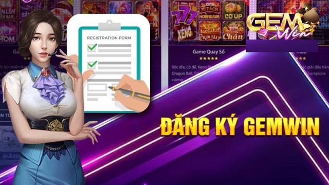 Cách đăng ký GEMWIN Cách đăng ký GEMWIN